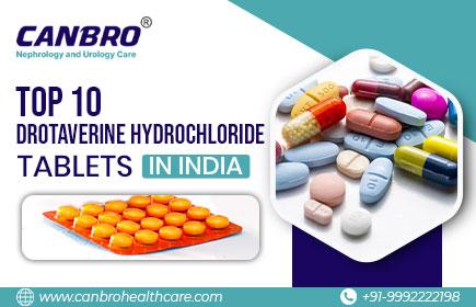 Top 10 Drotaverine Hydrochloride Tablets in India